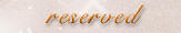 reserved