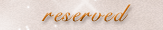 reserved
